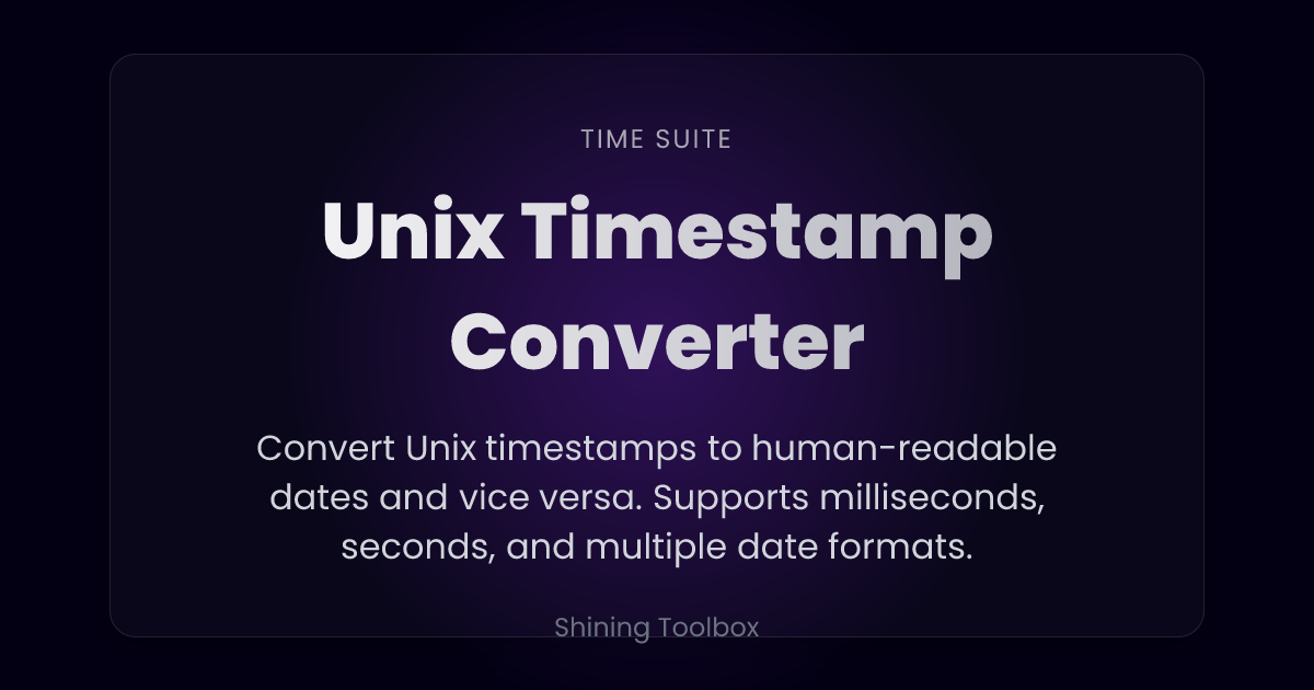Unix Timestamp Converter | Shining Toolbox
